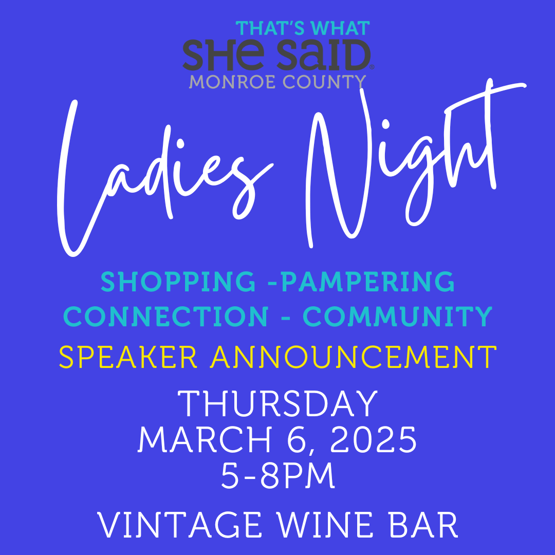 That's What She Said Monroe County - Let's Get Excited - Ladies' Night Speaker Announcement