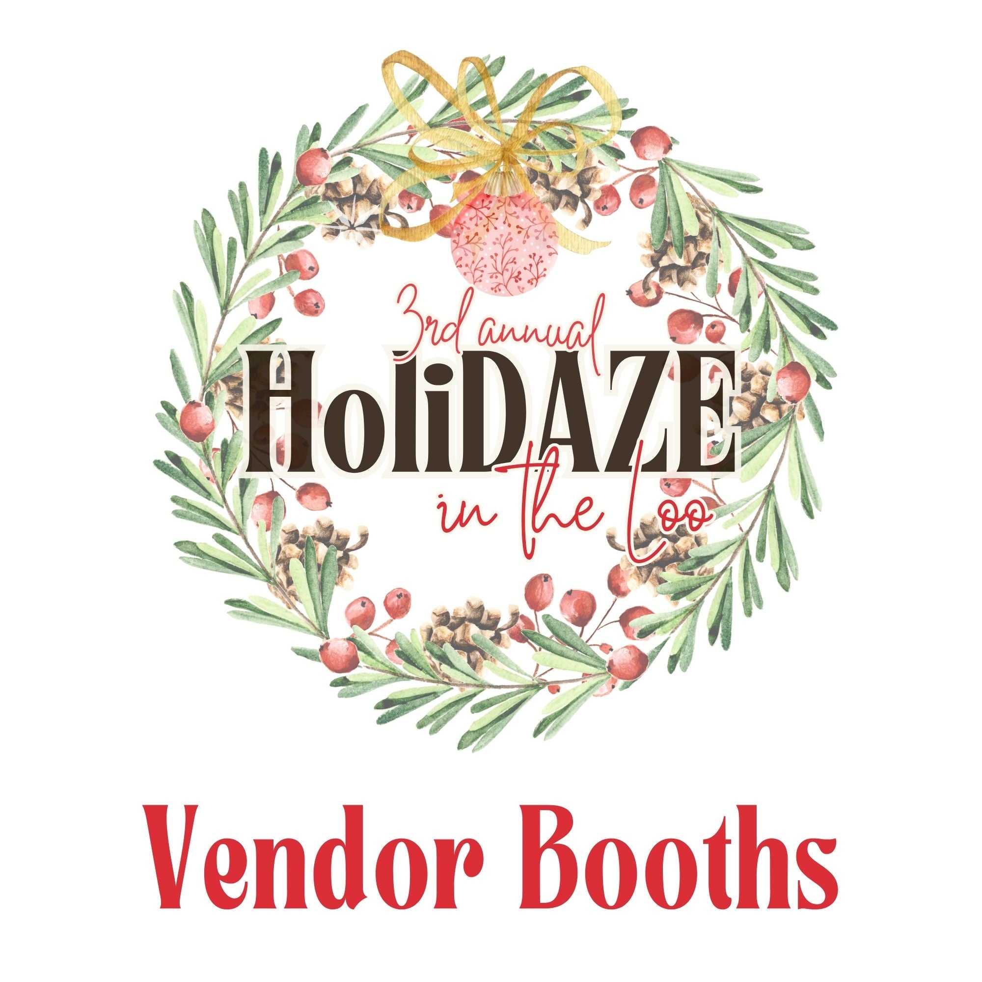 Vendor - HoliDAZE  Booth Fee